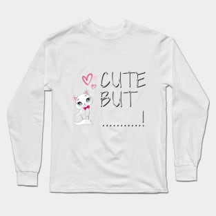Cute Cat But,,, Long Sleeve T-Shirt